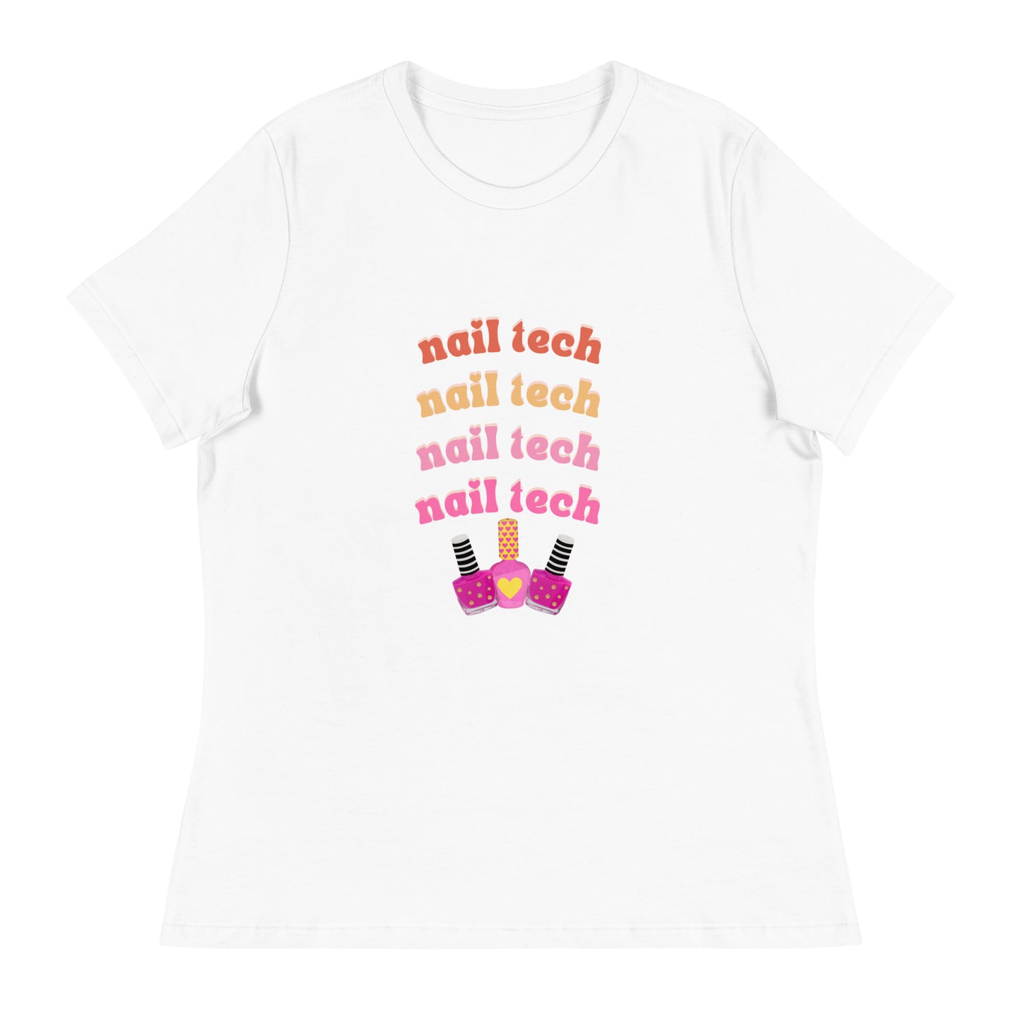 "Nail Tech" Women's Relaxed Tee