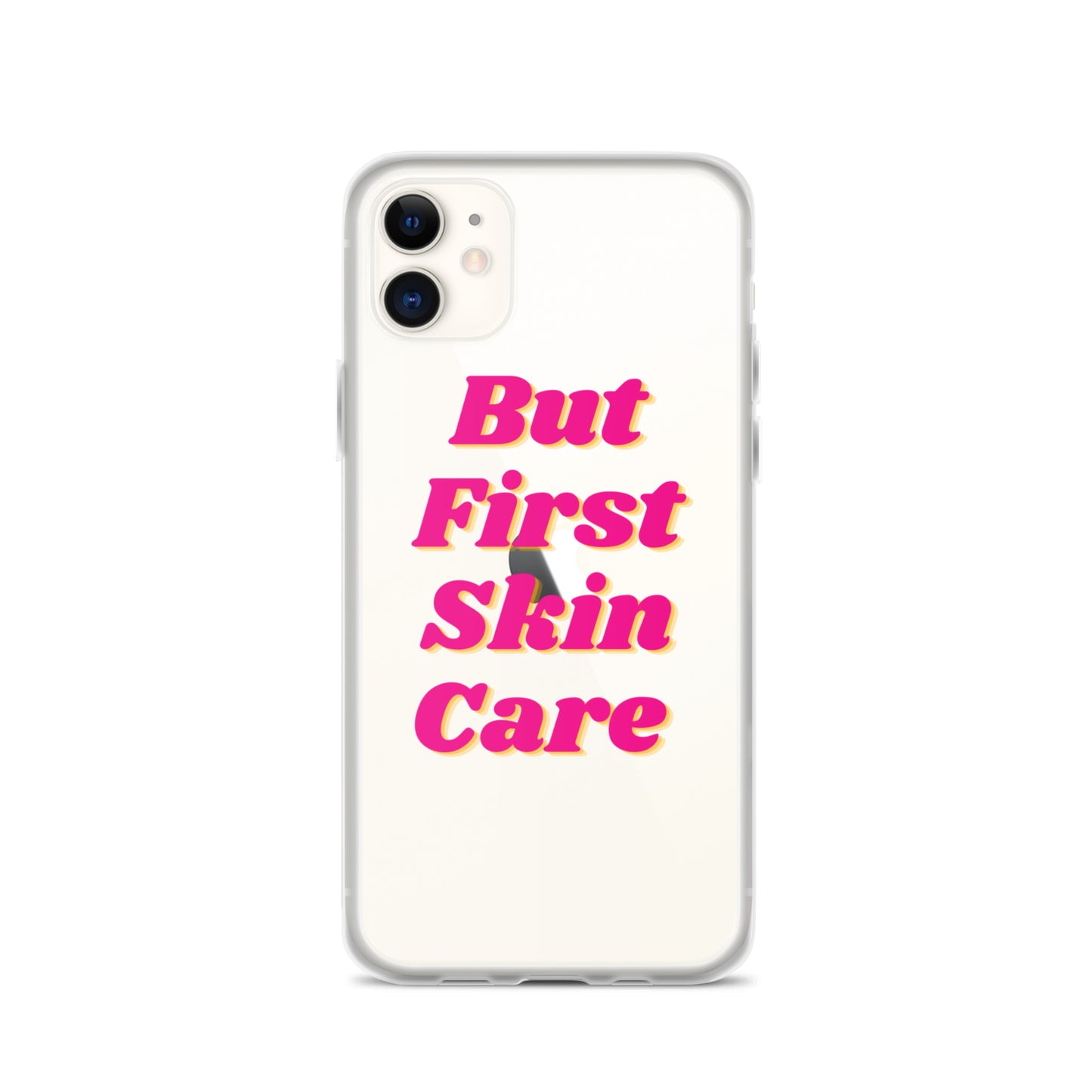 "But First Skin Care" Clear Case for iPhone®