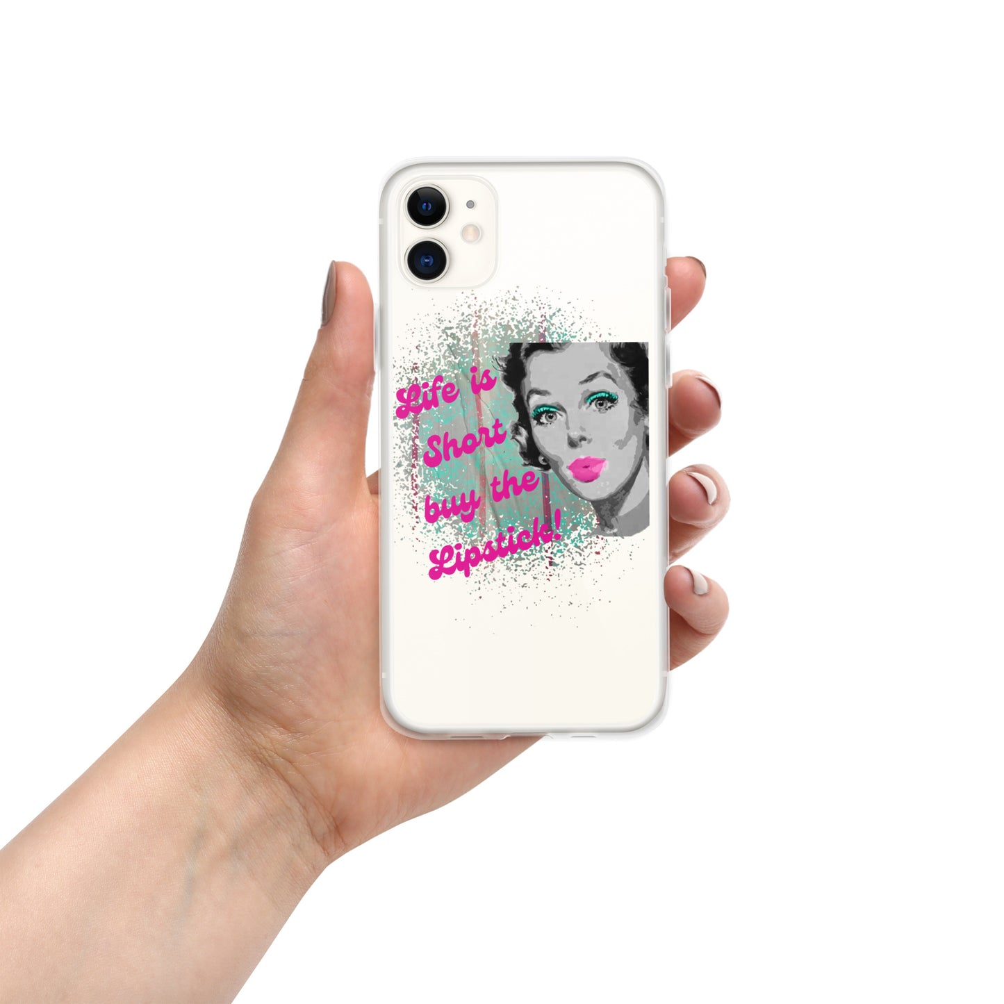 "Life is Short Buy the Lipstick" Clear Case for iPhone®