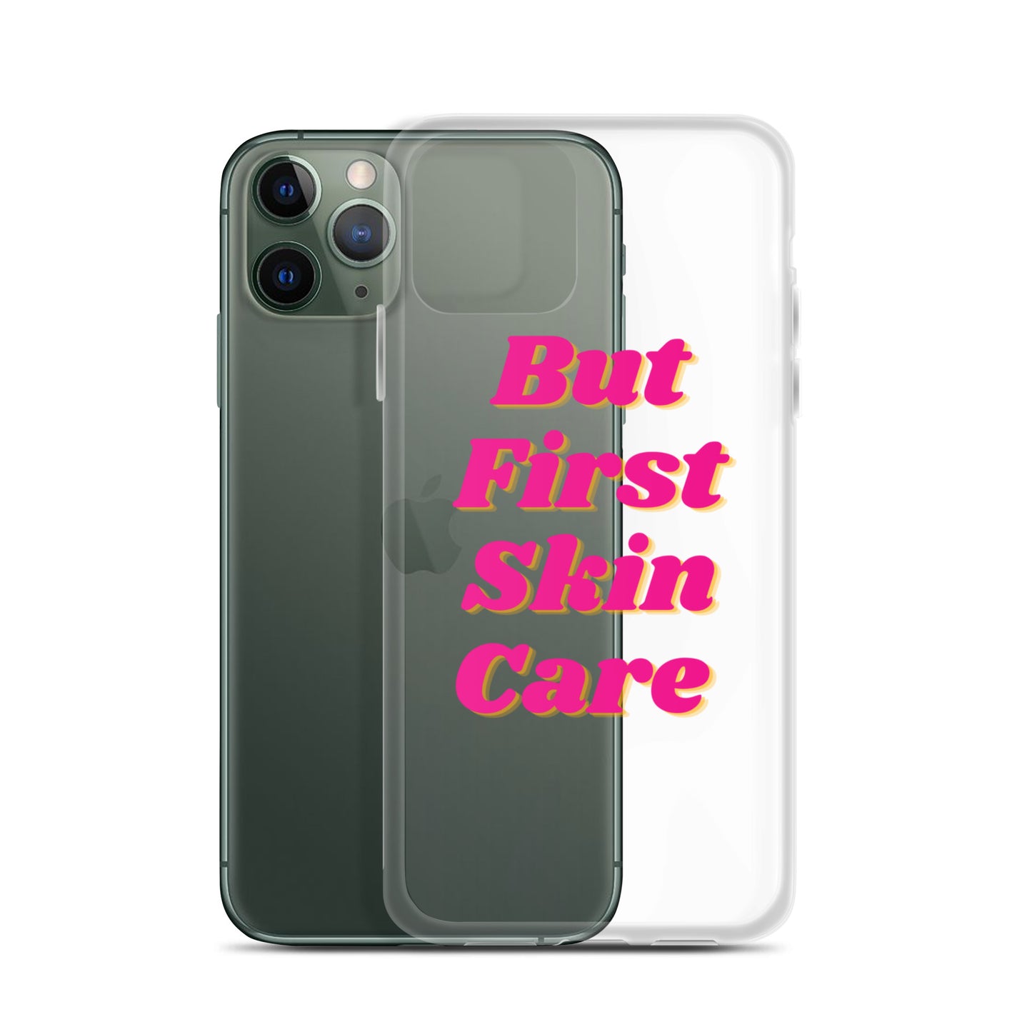 "But First Skin Care" Clear Case for iPhone®