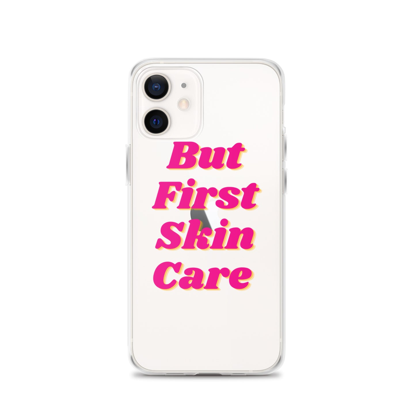 "But First Skin Care" Clear Case for iPhone®