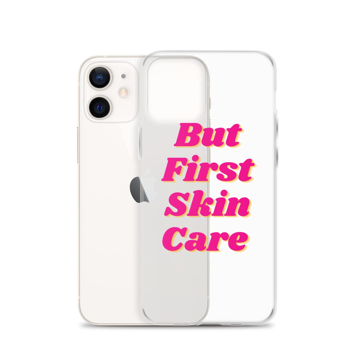 "But First Skin Care" Clear Case for iPhone®