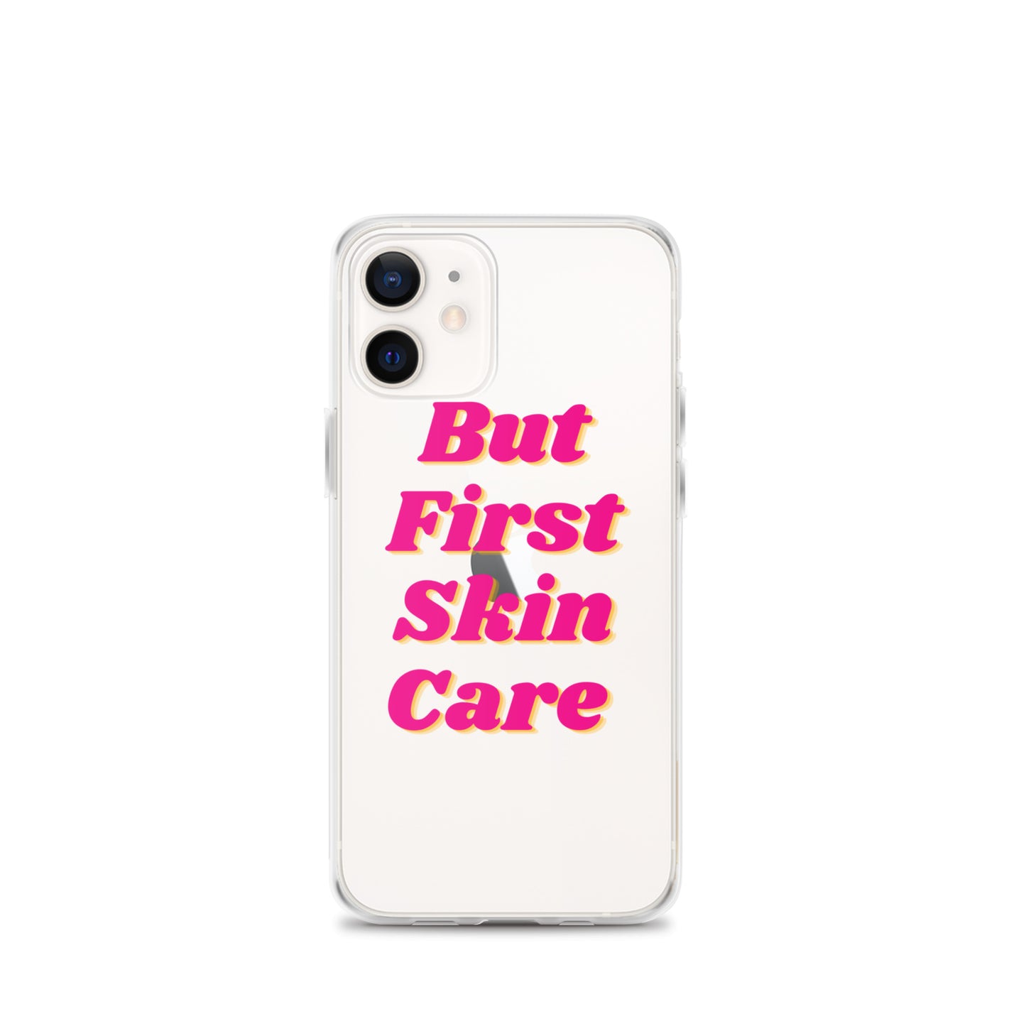 "But First Skin Care" Clear Case for iPhone®