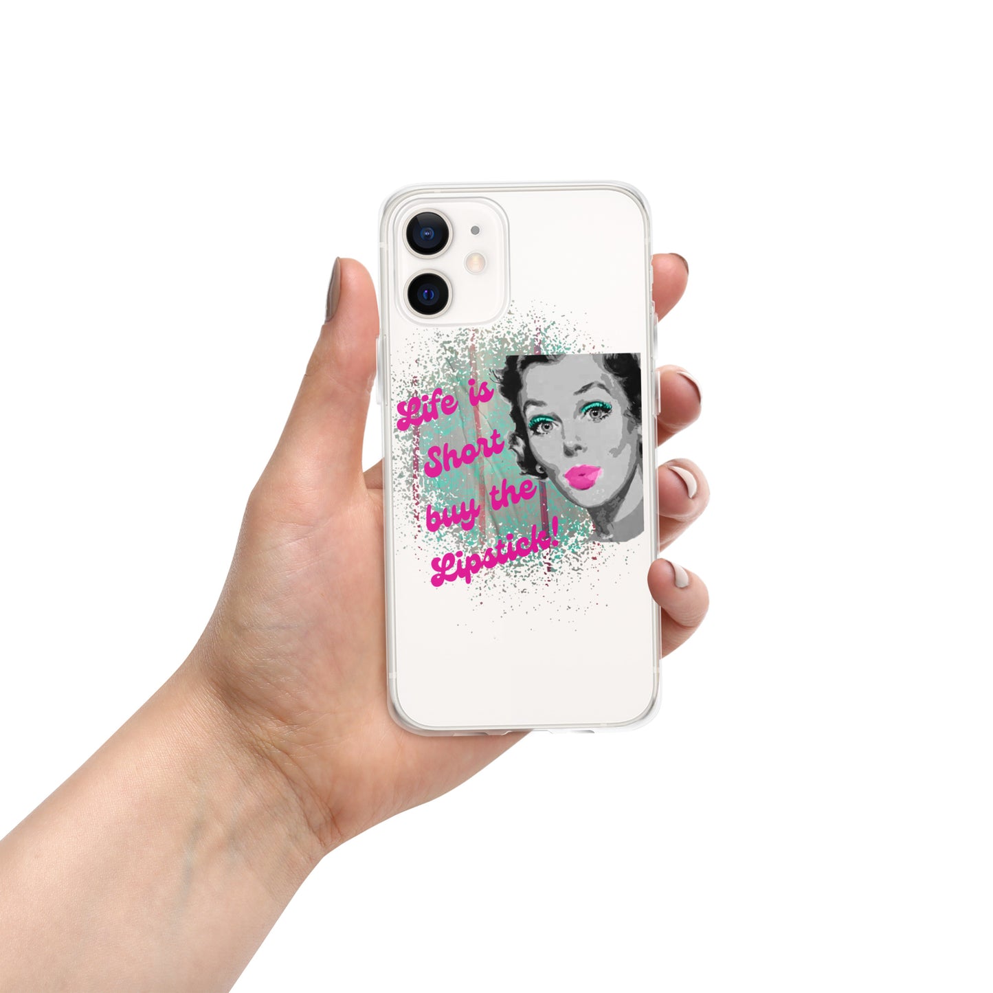 "Life is Short Buy the Lipstick" Clear Case for iPhone®