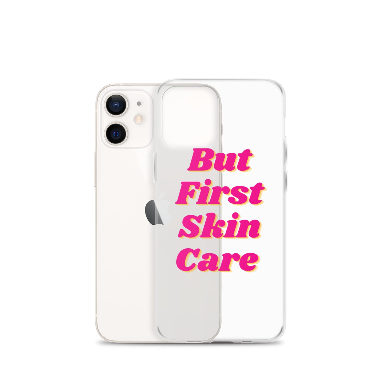 "But First Skin Care" Clear Case for iPhone®