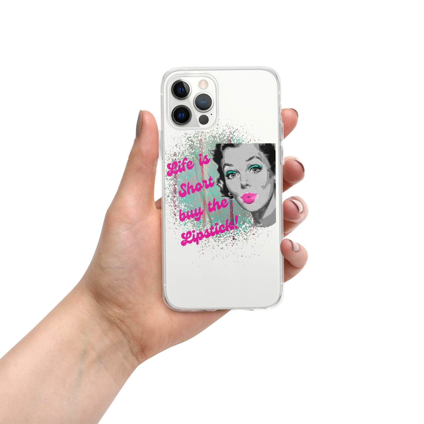 "Life is Short Buy the Lipstick" Clear Case for iPhone®