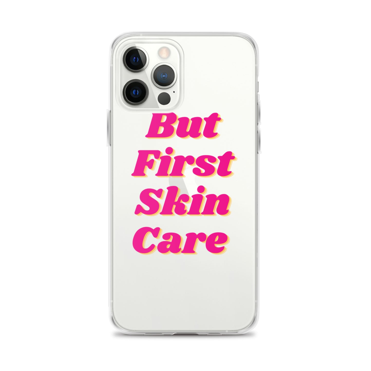 "But First Skin Care" Clear Case for iPhone®