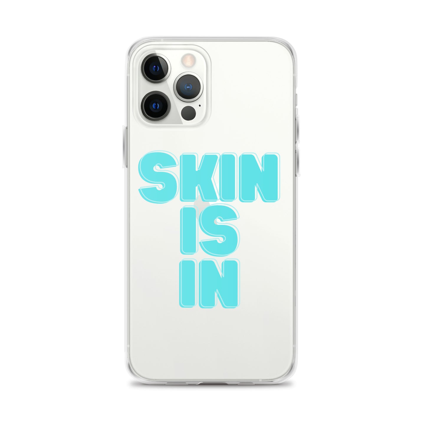 "Skin is In" Clear Case for iPhone®