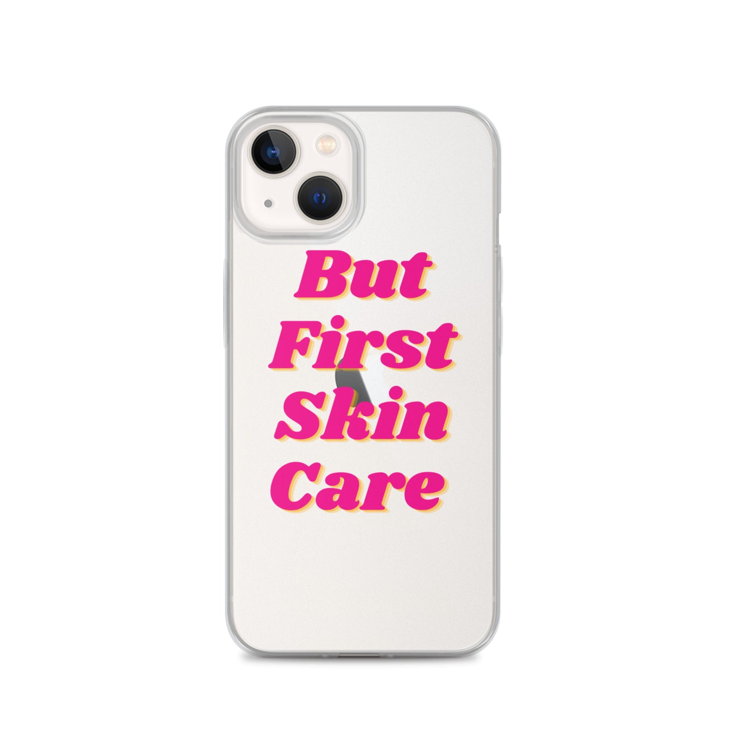 "But First Skin Care" Clear Case for iPhone®