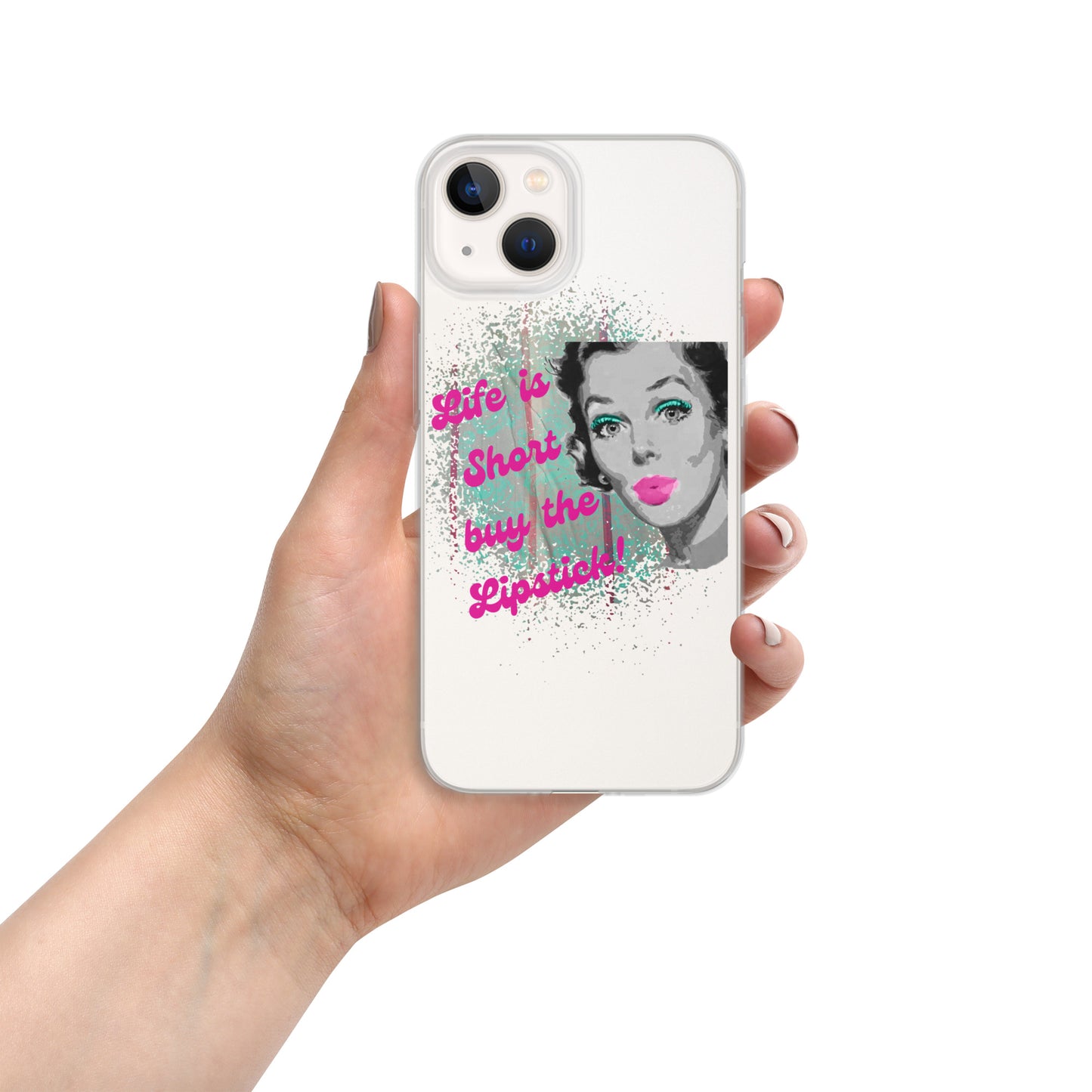 "Life is Short Buy the Lipstick" Clear Case for iPhone®