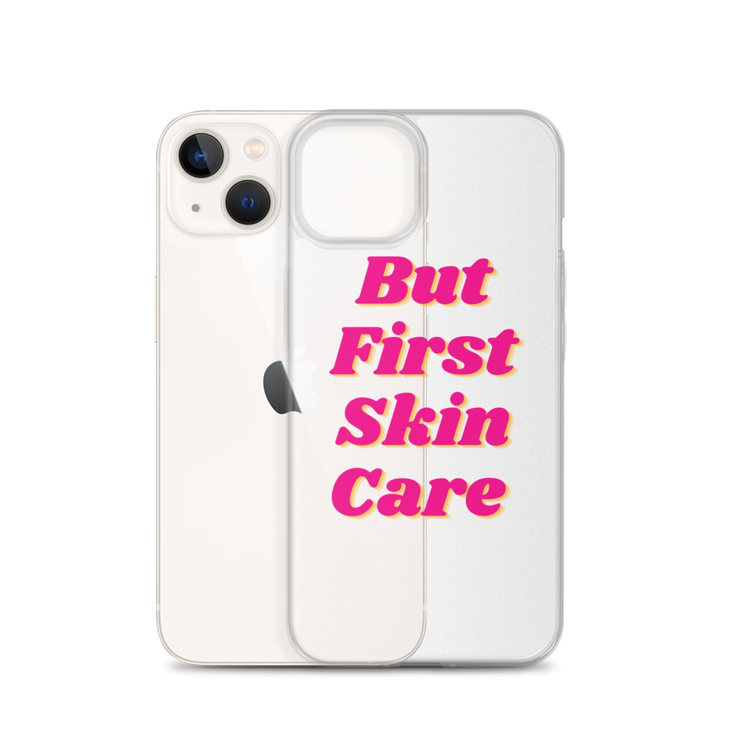 "But First Skin Care" Clear Case for iPhone®