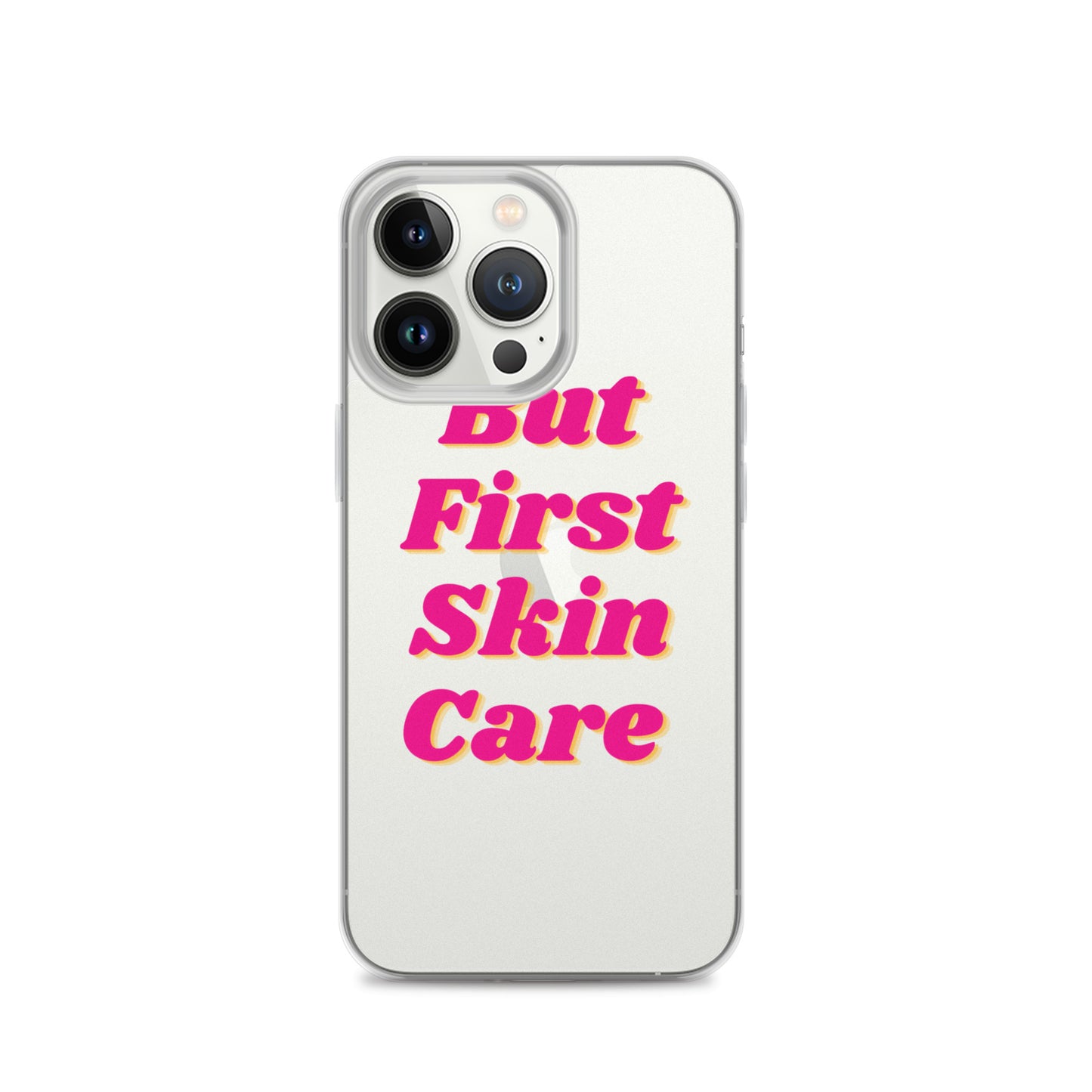 "But First Skin Care" Clear Case for iPhone®