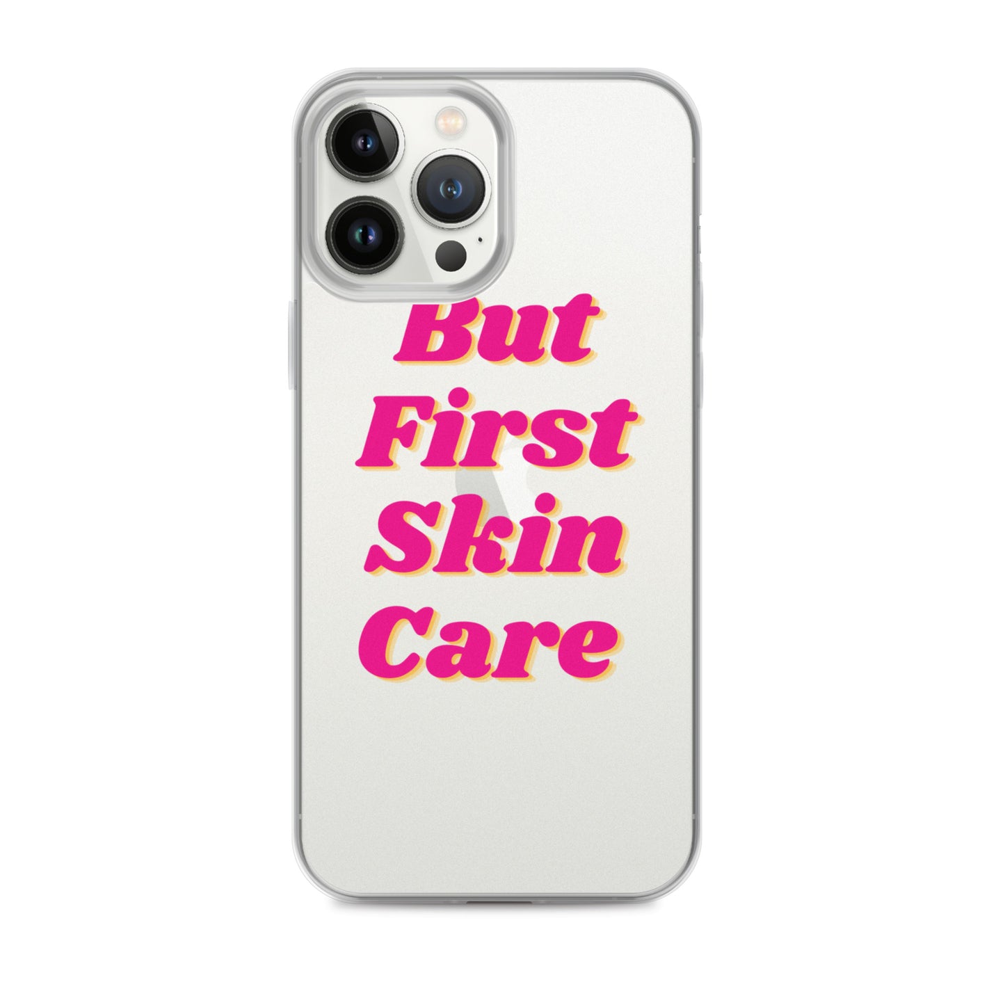 "But First Skin Care" Clear Case for iPhone®