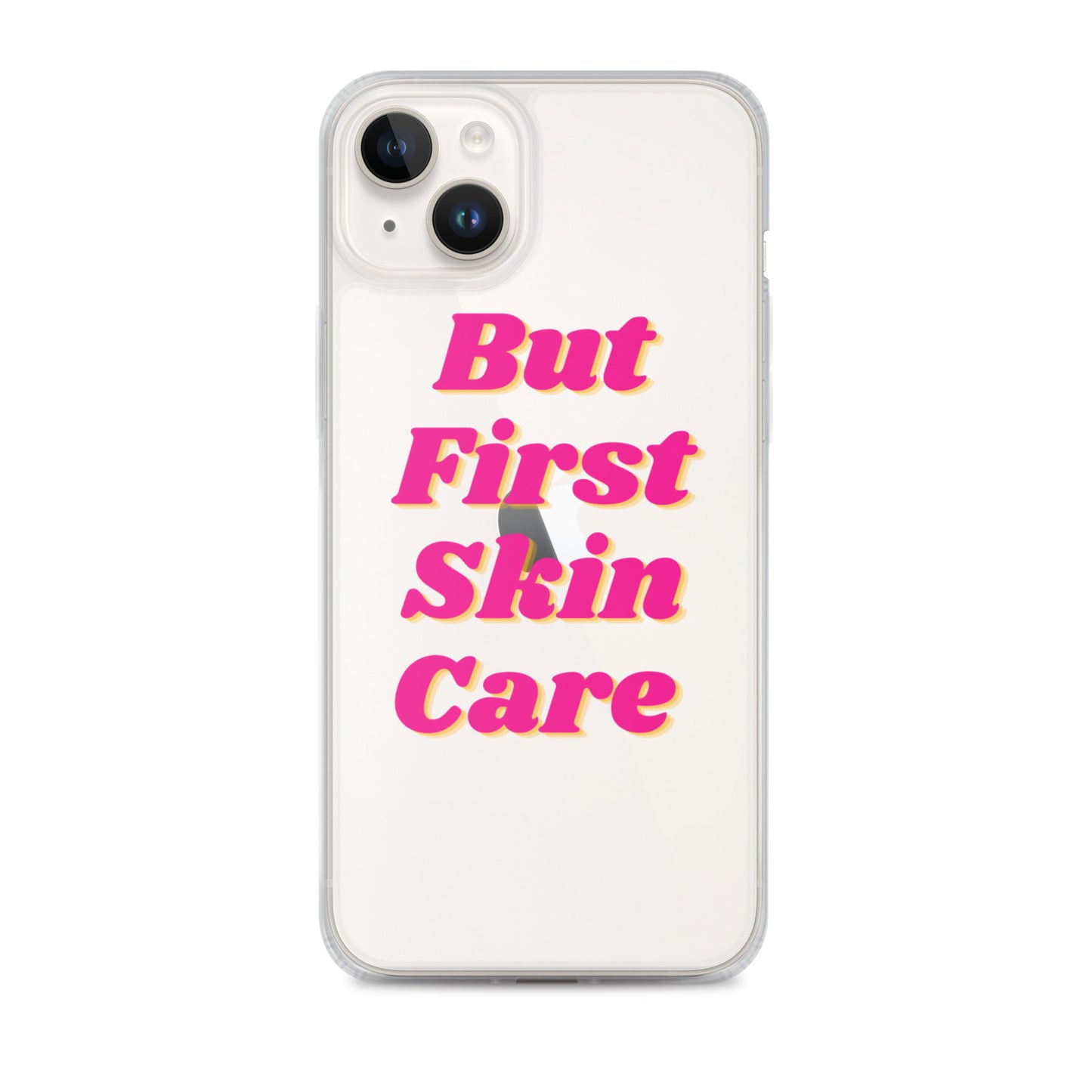 "But First Skin Care" Clear Case for iPhone®