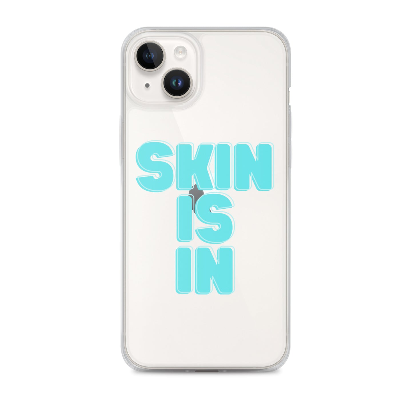 "Skin is In" Clear Case for iPhone®