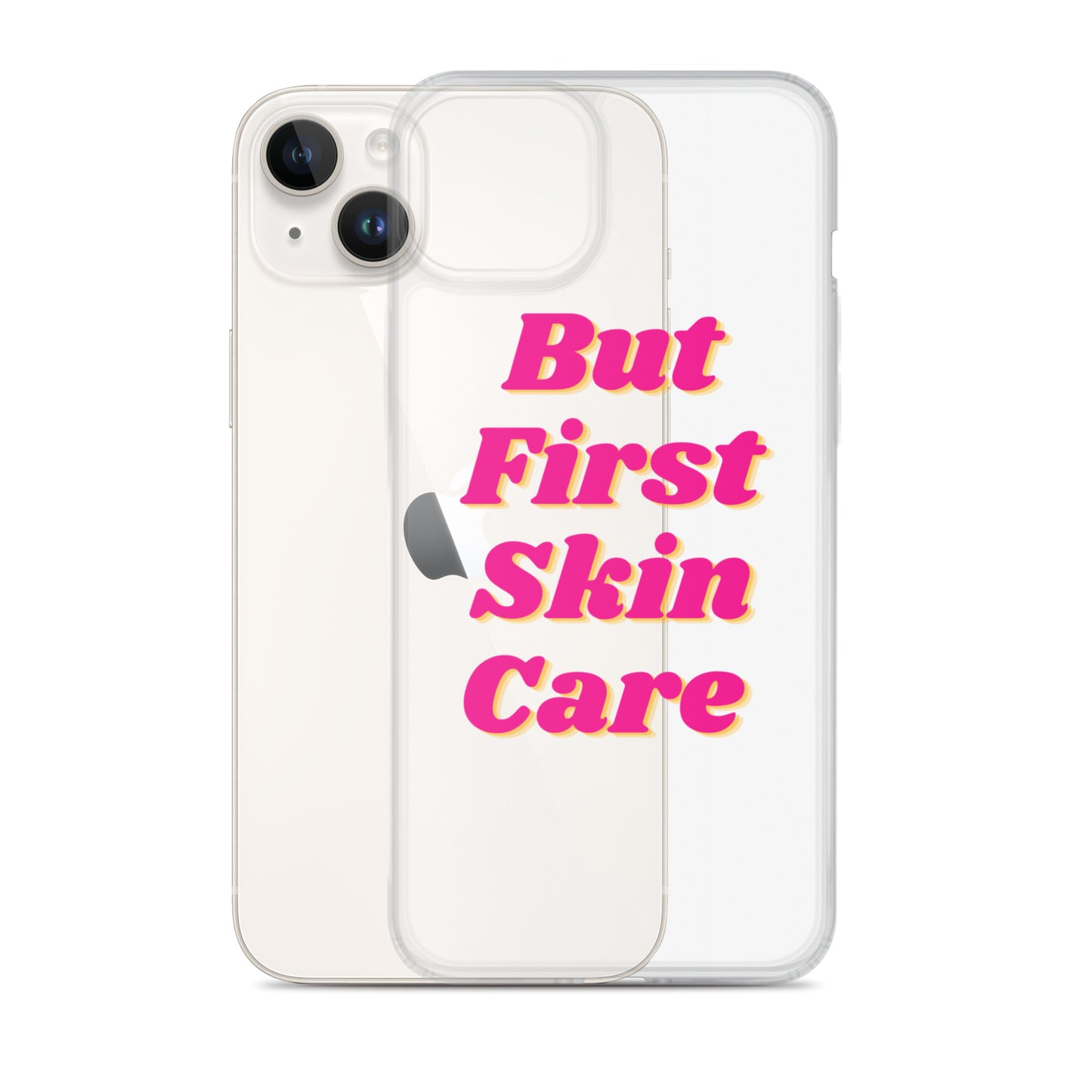 "But First Skin Care" Clear Case for iPhone®