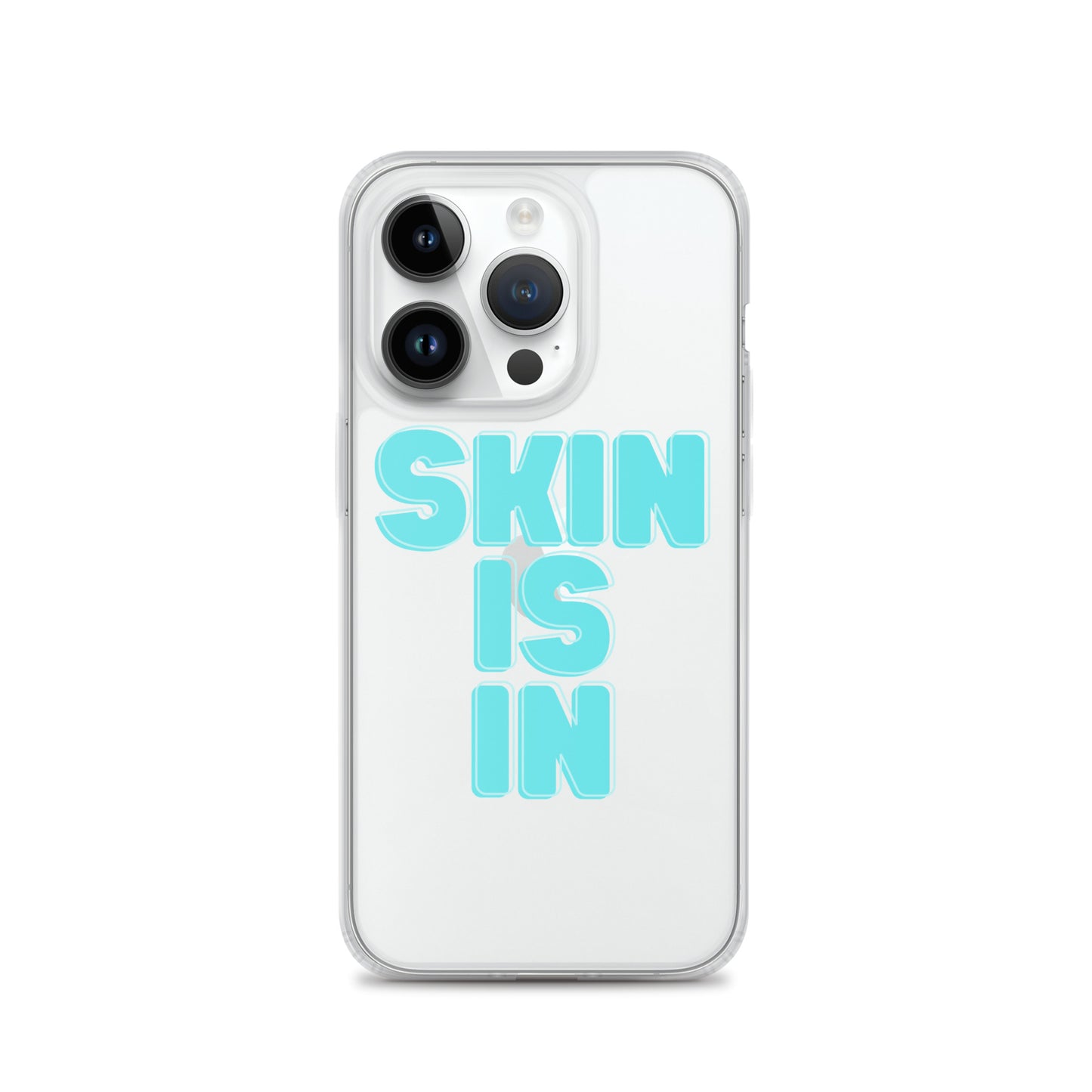 "Skin is In" Clear Case for iPhone®