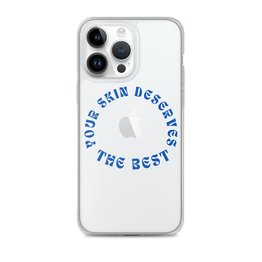 "Your Skin Deserves the Best" Clear Case for iPhone®