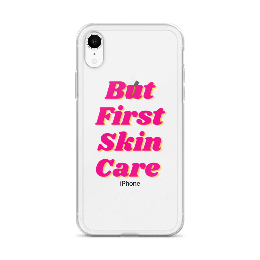 "But First Skin Care" Clear Case for iPhone®