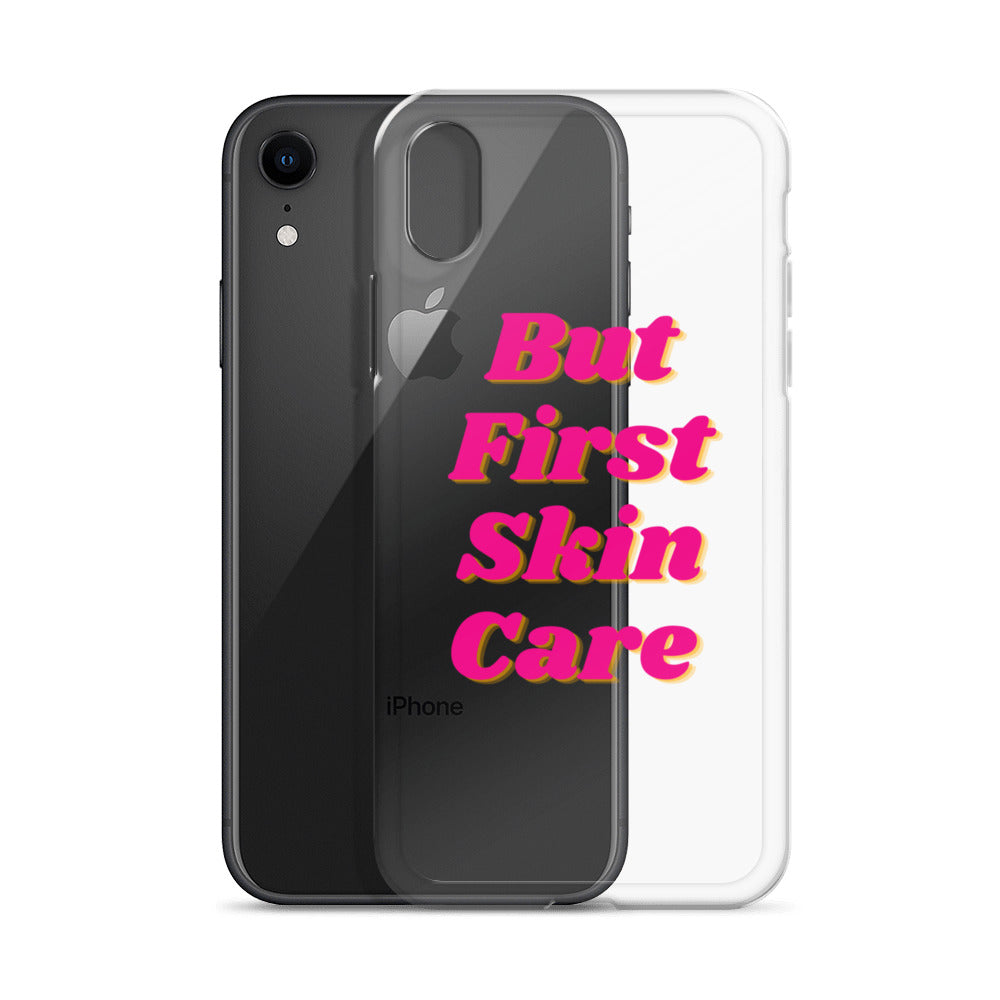 "But First Skin Care" Clear Case for iPhone®