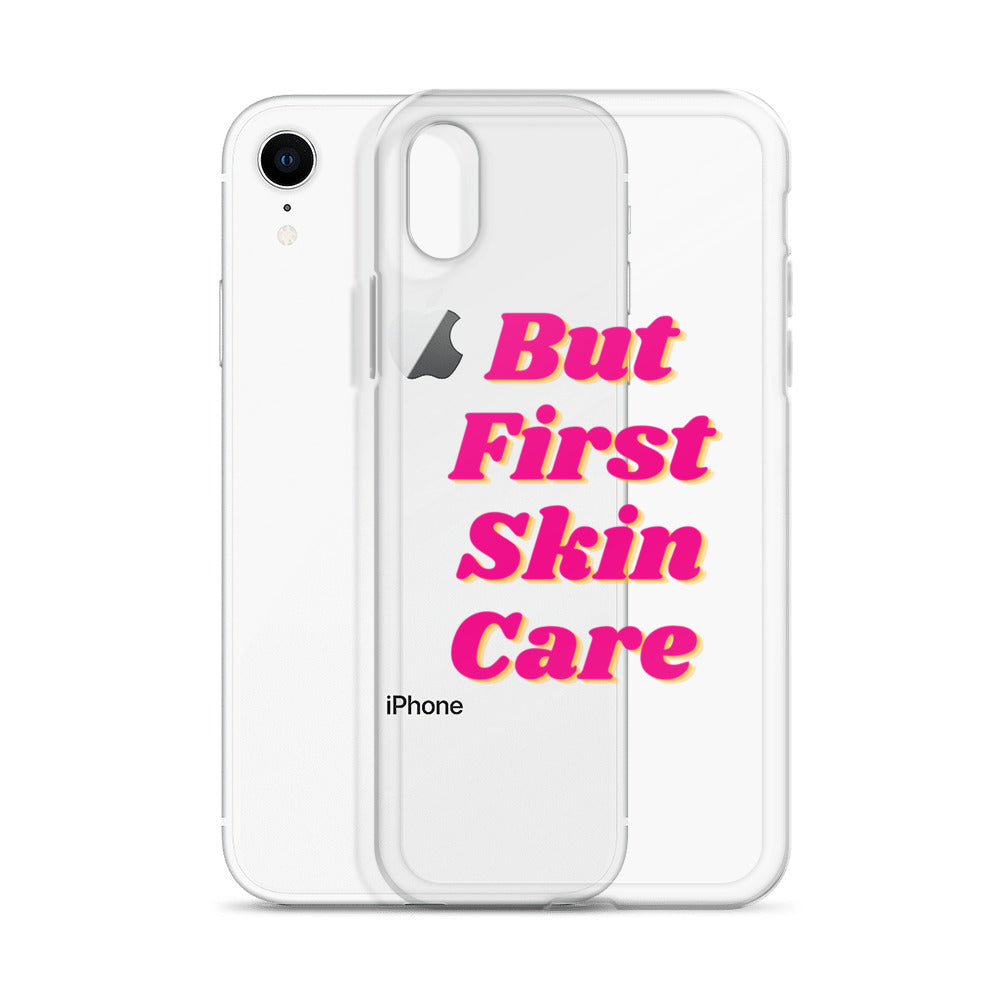 "But First Skin Care" Clear Case for iPhone®