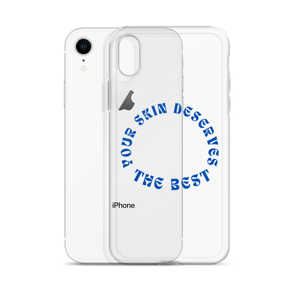 "Your Skin Deserves the Best" Clear Case for iPhone®