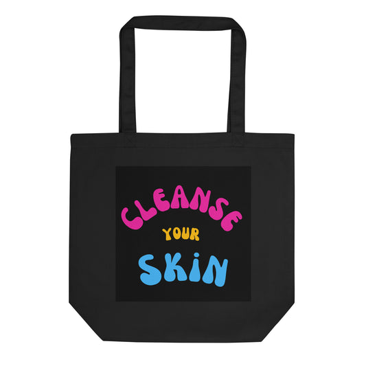 "Cleanse Your Skin" Eco Tote Bag