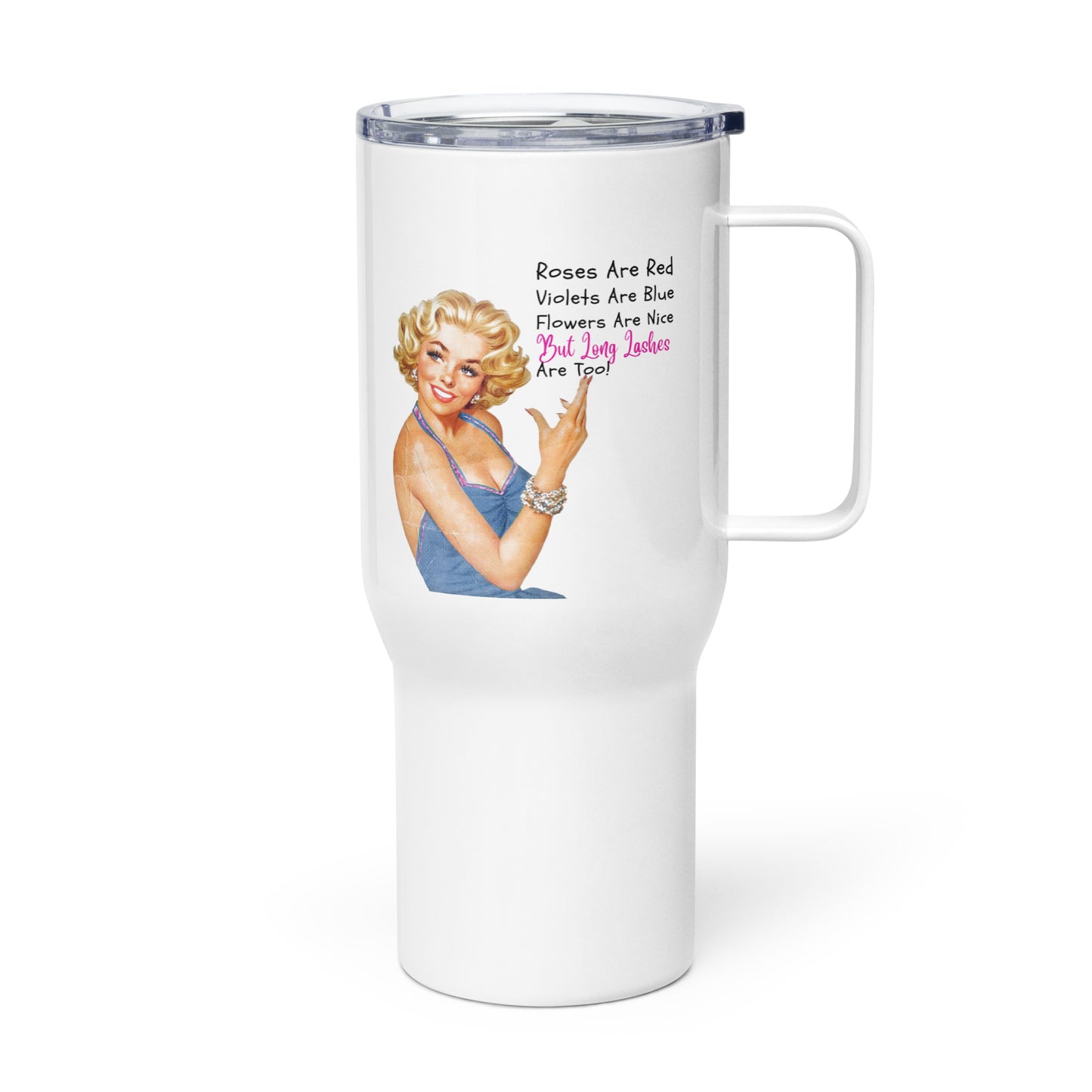 "Roses Are Red Violets Are Blue" Travel mug with a handle