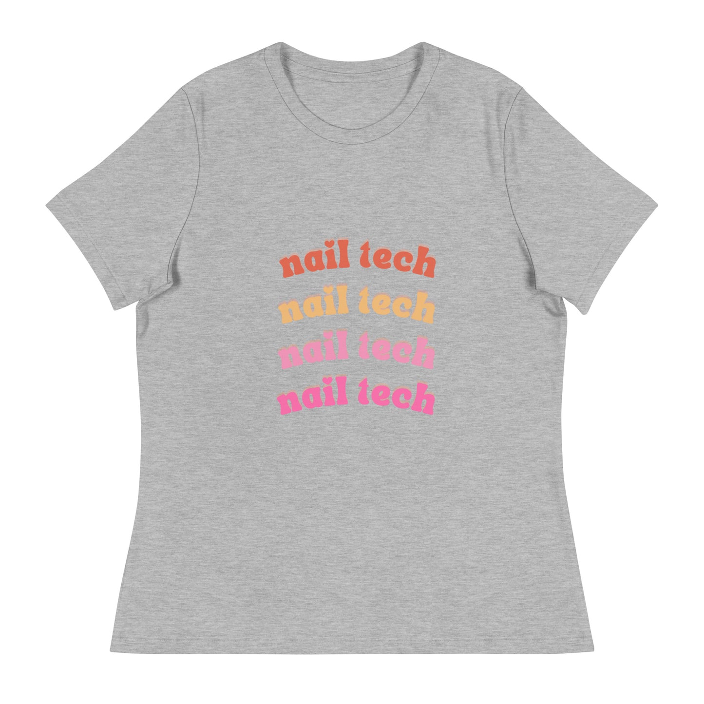 "Nail Tech" Women's Relaxed T-Shirt