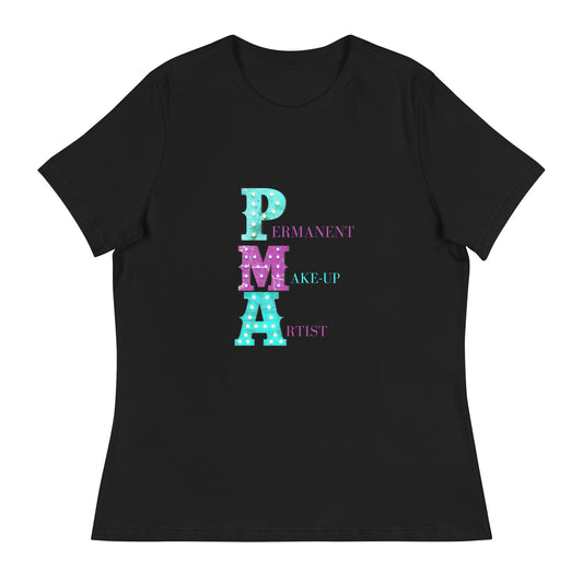 "Permanent Make-Up Artist" Women's Relaxed T-Shirt