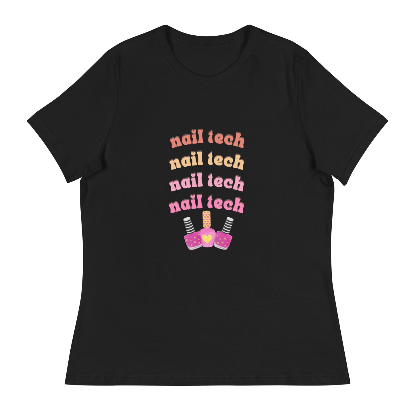 "Nail Tech" Women's Relaxed Tee