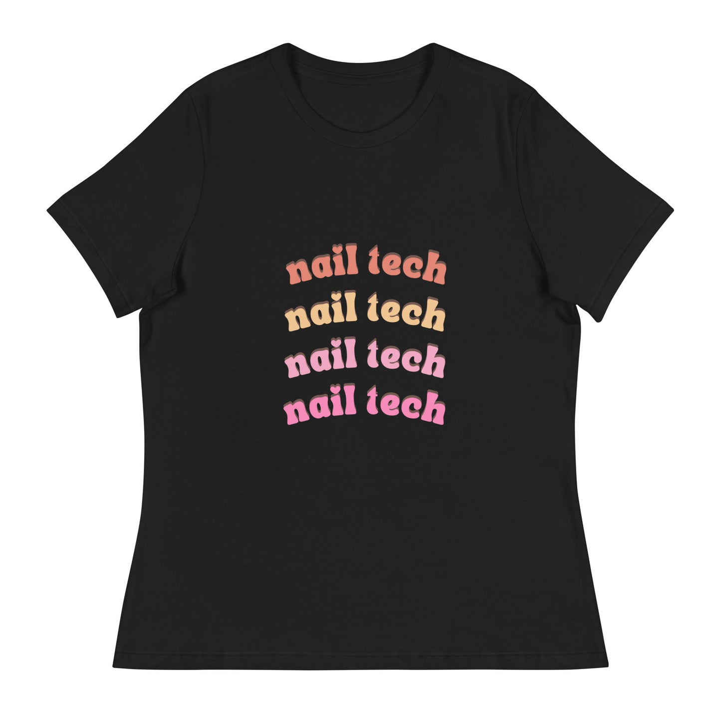 "Nail Tech" Women's Relaxed T-Shirt