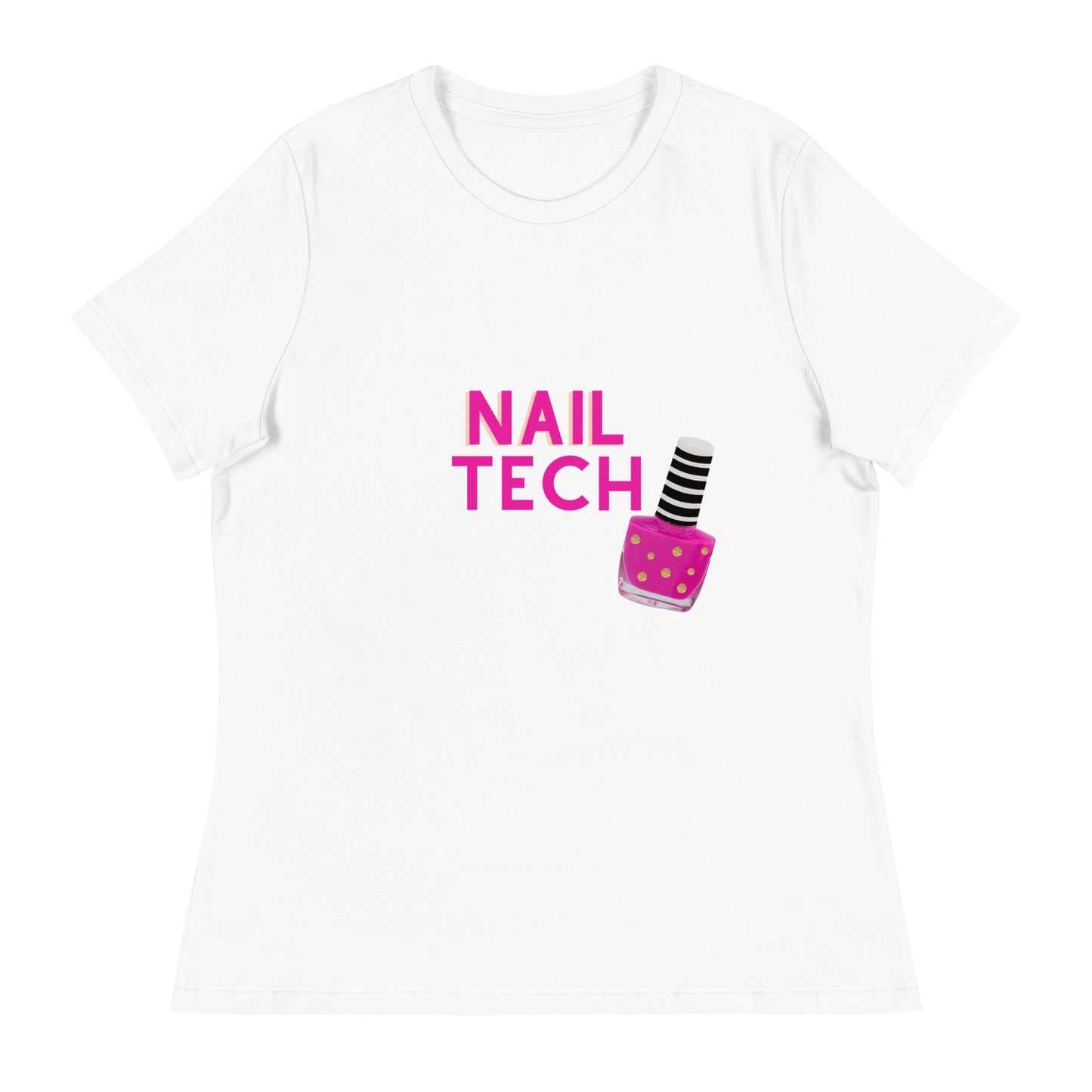 "Nail Tech" Women's Relaxed Tee