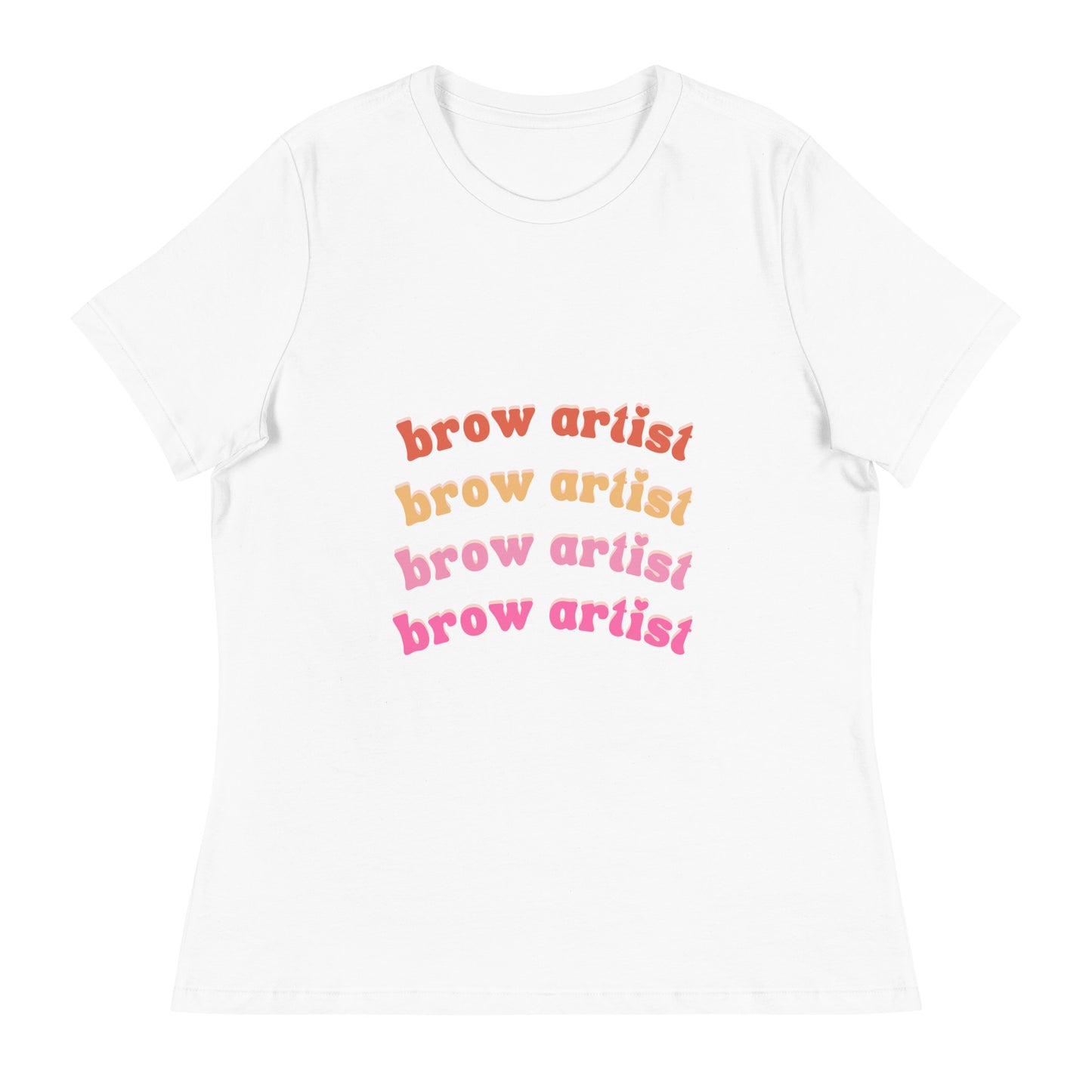 "Brow Artist" Women's Relaxed Tee